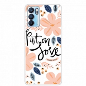 Cover Oppo Reno 6 5G Sæt Kærlighed På